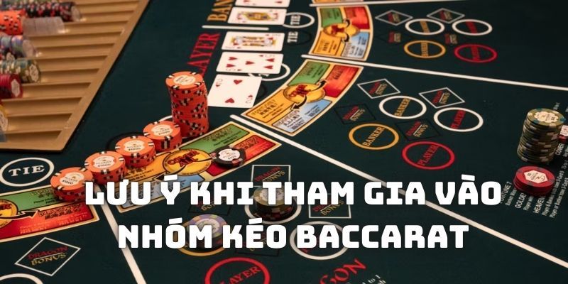 Lựa chọn nhóm kéo Baccarat đáng tin cậy